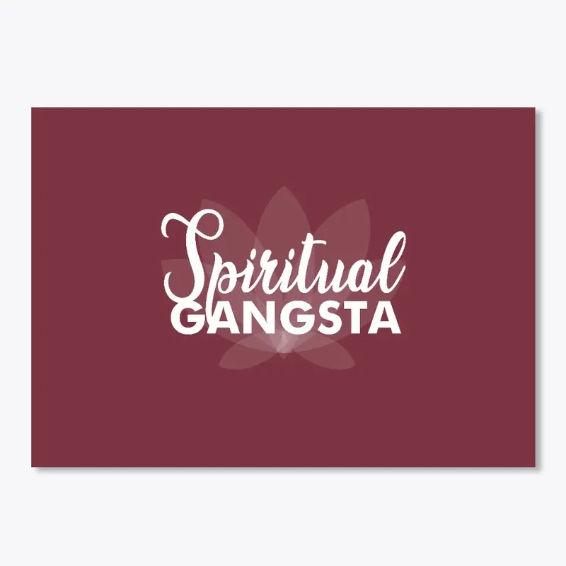 Spiritual Gangsta